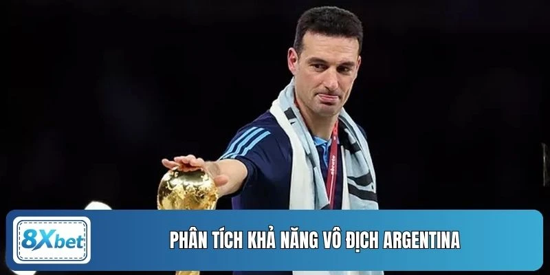 Phân tích khả năng vô địch Argentina